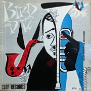 Bird & Diz - Charlie Parker/Dizzy Gillespie (1952)