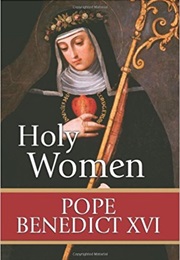 Holy Women (Pope Benedict XVI)