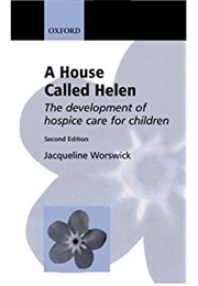 A House Called Helen (Jacqueline Worswick)