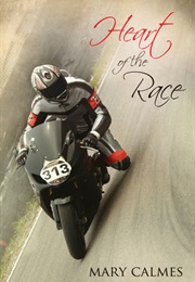Heart of the Race (Mary Calmes)
