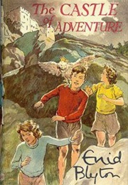 The Castle of Adventure (Enid Blyton)