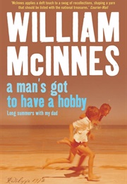 A Man's Got to Have a Hobby (William McInnes)