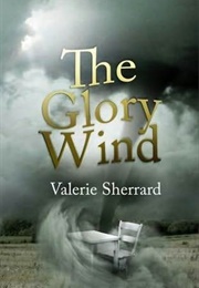 The Glory Wind (Valerie Sherrard)