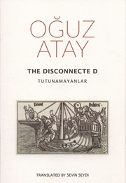 The Disconnected (Oğuz Atay)