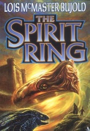 The Spirit Ring (Lois McMaster Bujold)