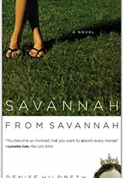 Savannah From Savannah (Denise Hildreth Jones)