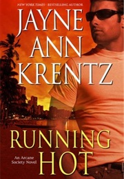 Running Hot (Jayne Ann Krentz)