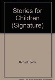 Stories for Children (Peter Bichsel)