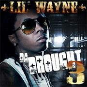 Lil&#39; Wayne - Da Drought 3