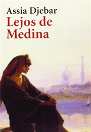 Far From Medina (Assia Djebar)