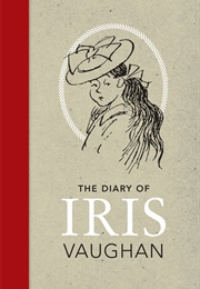 The Diary of Iris Vaughan (Iris Vaughan)