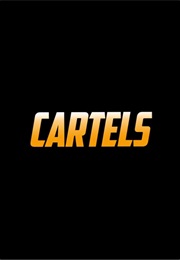 Cartels. (2016)