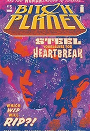 Bitch Planet #5 (Bitch Planet (Single Issues) #5) (Deconnick (Author); De Landro (Illustrator))