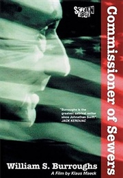 William S. Burroughs: Commissioner of Sewers (1991)