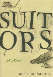 The Suitors (Ben Ehrenreich)