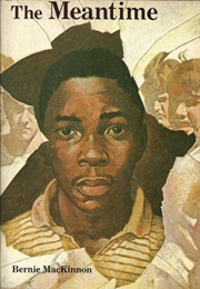 The Meantime (Bernie MacKinnon)