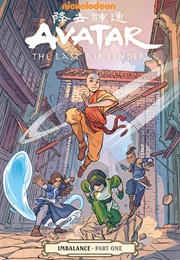 Avatar the Last Airbender: Imbalance, Part One (Faith Erin Hicks)