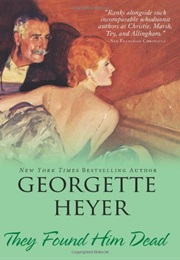 They Found Him Dead (Georgette Heyer)