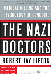 The Nazi Doctors (Robert Jay Lifton)