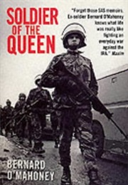 Soldier of the Queen (Bernard O'Mahoney)