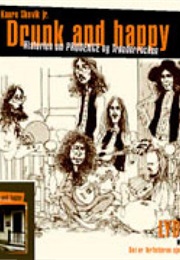 Drunk and Happy (Kaare Skevik Jr)