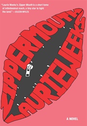 Zipper Mouth (Laurie Weeks)