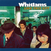 Love This City - The Whitlams