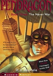 The Never War (D.J. Machale)