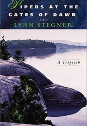 Pipers at the Gates of Dawn (Lynn Stegner)