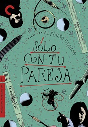 Sólo Con Tu Pareja (1991)