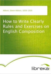 How to Write Clearly (Edwin Abbott)