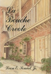 La Bouche Creole (Leon Soniat)