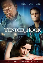 The Tender Hook - Hugo Weaving as 'Mcheath' (2008)