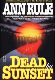 Dead by Sunset (Ann Rule)