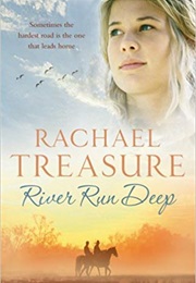 River Run Deep (RACHAEL TREASURE)