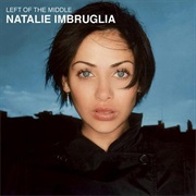Natalie Imbruglia - Left of the Middle