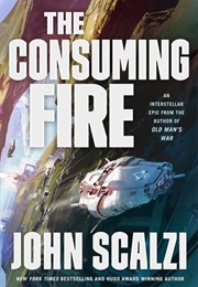 Interdependency 2: The Consuming Fire (John Scalzi)