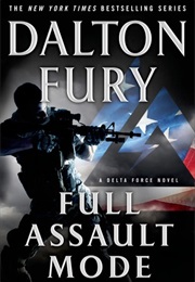 Full Assault Mode (Dalton Fury)