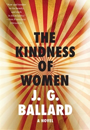 The Kindness of Women (J.G. Ballard)