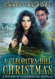 A Cleopatra Hill Christmas (Christine Pope)