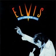 Elvis Presley - Walk a Mile in My Shoes: The Essential 70's Masters