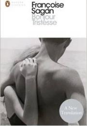 Bonjour Tristesse by Francois Sagan