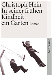 In Seiner Frühen Kindheit Ein Garten (Hein)