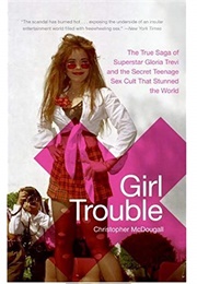 La Atrevida: El Último Capítulo De La Historia De Gloria Trevi (Christopher Mcdougall)