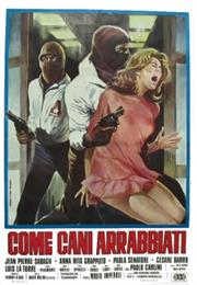 Come Cani Arrabbiati