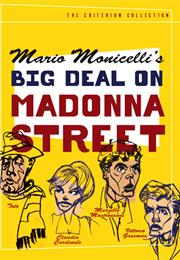 Big Deal on Madonna Street