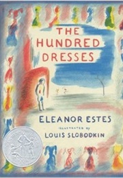 The Hundred Dresses (Eleanor Estes)