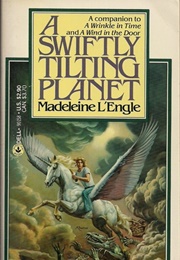 A Swiftly Tilting Planet (L'engle, Madeleine)
