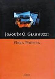 Obra Poética, by Joaquín Gianuzzi