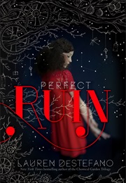 Perfect Ruin (Lauren Destefano)